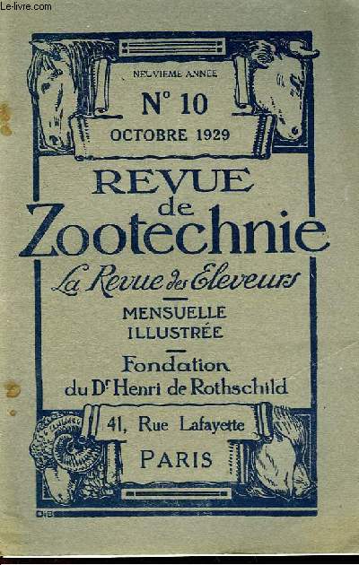 REVUE DE ZOOTECHNIE - LA REVUE DES ELEVEURS - MENSUEL N10