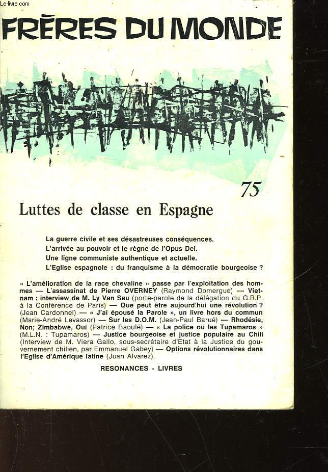 FRERES DU MONDE - LUTTES DE CLASSE EN ESPAGNE - 75