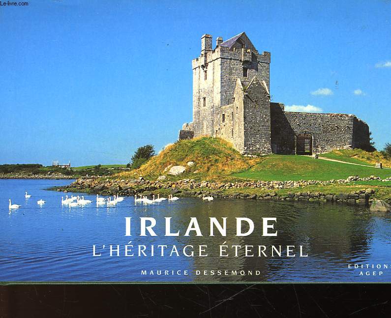 IRLANDE - L'HERITAGE ETERNEL