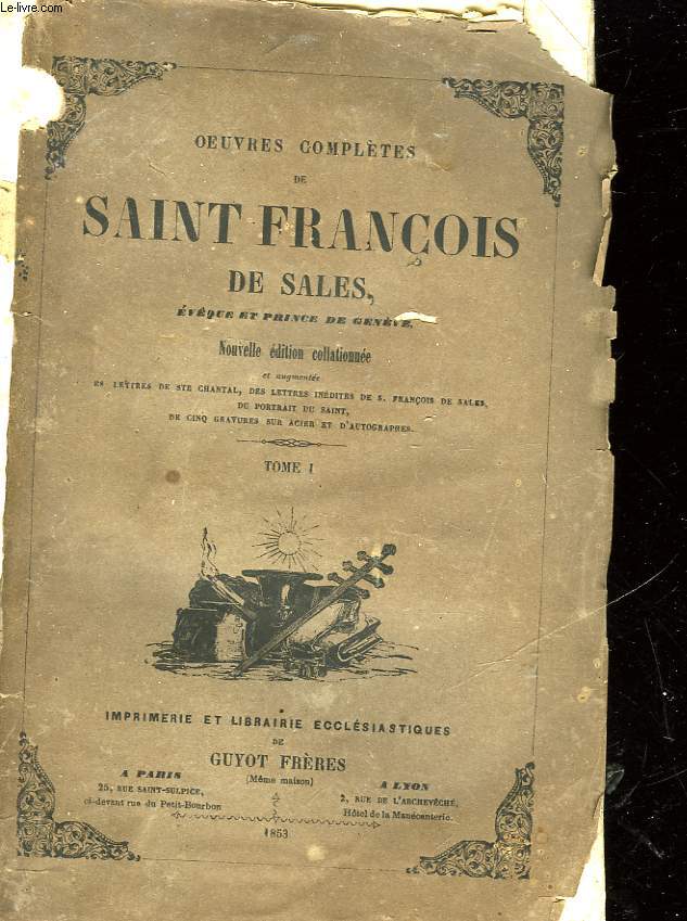 OEUVRES COMPLETES DE SAINT FRANCOIS DE SALES - TOME 1