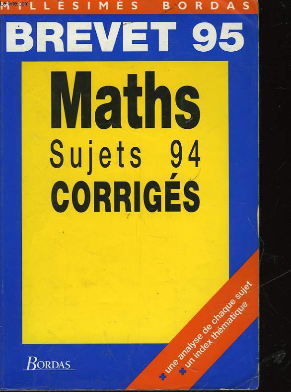 BREVET 95 - MATHS SUJET 94 CORRIGES