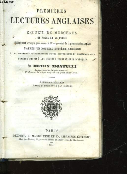 PREMIERES LECTURES ANGLAISES OU RECUEIL DE MORCEAUX DE PROSE ET DE POESIE - DESTINE AUX CLASSES ELEMENTAIRES D'ANGLAIS