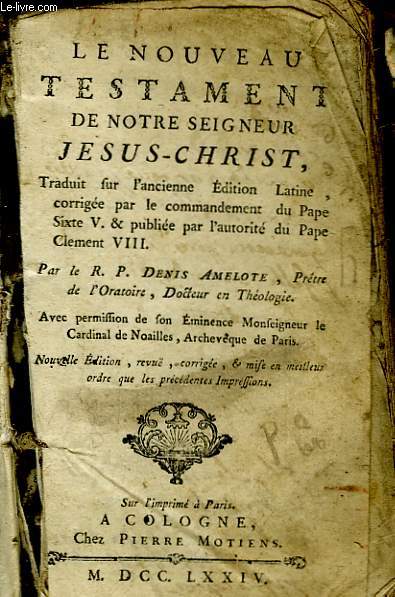 LE NOUVEAU TESTAMENT DE NOTRE SEIGNEUR JESUS-CHRIST