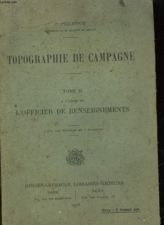 TYPOGRAPIE DE CAMPAGNE - TOME II - A L'USAGE DE L'OFFICIER DE RENSEIGNEMENTS