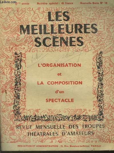 LES MEILLEURES SCENES - L'ORGANISATION ET LA COMPOSITION D'UN SPECTACLE - N10