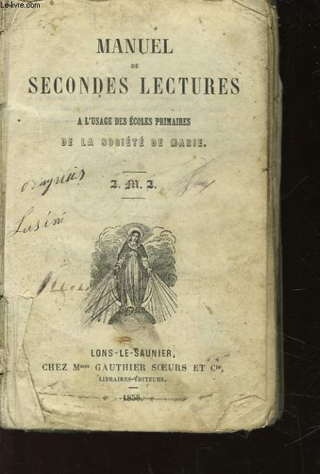 MANUEL DE SECOND LECTURES A L'USAGE DES ECOLES PRIMAIRES DE LA SOCIETE DE MARIE