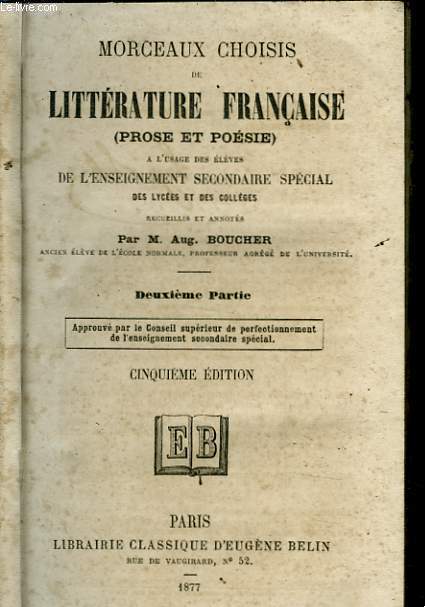 MORCEAUX CHOISIS DE LITTERATURE FRACAISE - A L'USAGE DE L'ENSEIGNEMENT SECONDAIRE SPECIAL DES LYCEES ET DES COLLEGES - 2 PARTIE