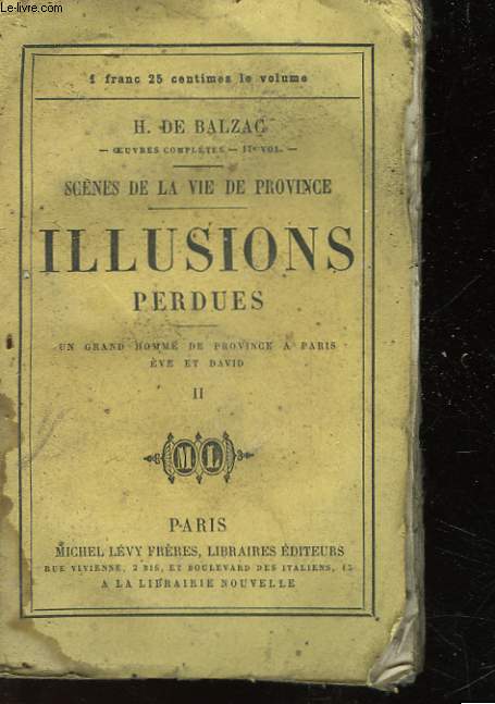 SCENES DE LA VIE DE PROVINCE - ILLUSIONS PERDUES - TOME SECOND