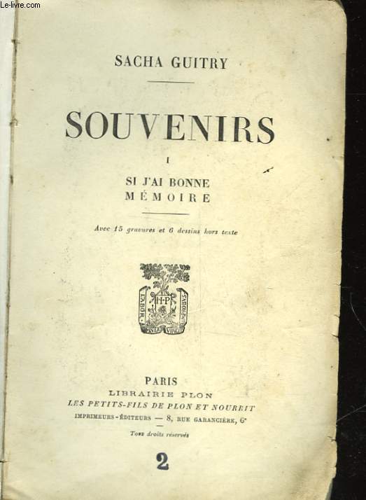 SOUVENIRS - I - SI J'AI BONNE MEMOIRE