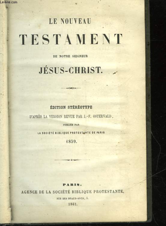 LE NOUVEAU TESTAMENT DE NOTRE SEIGNEUR JESUS-CHRIST