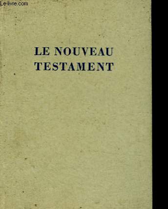 LE NOUVEAU TESTAMENT