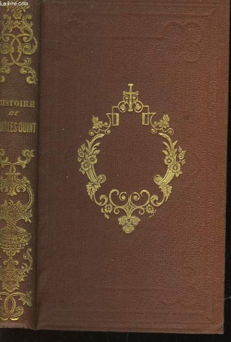 HISTOIRE DE L'EMPEREUR CHARLES-QUINT D'APRES ROBERTSON