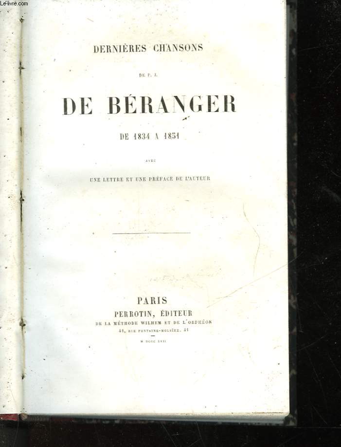 DERNIERES CHANSONS DE 1834 A 1851