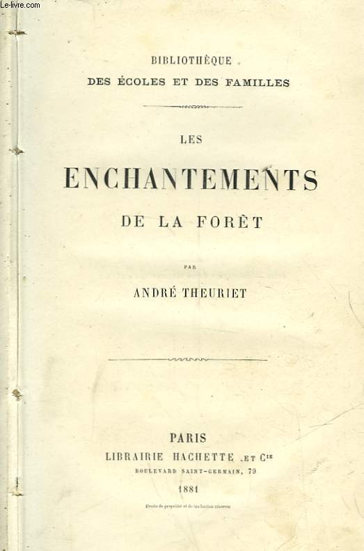 LES ENCHANTEMENTS DE LA FORET