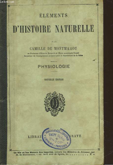 ELEMENTS D'HISTOIRE NATURELLE - PHYSIOLOGIE