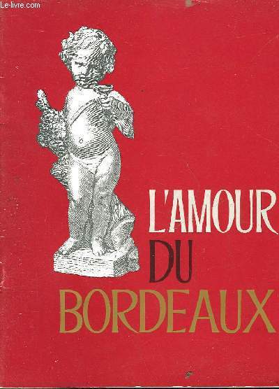 L'AMOUR DU BORDEAUX