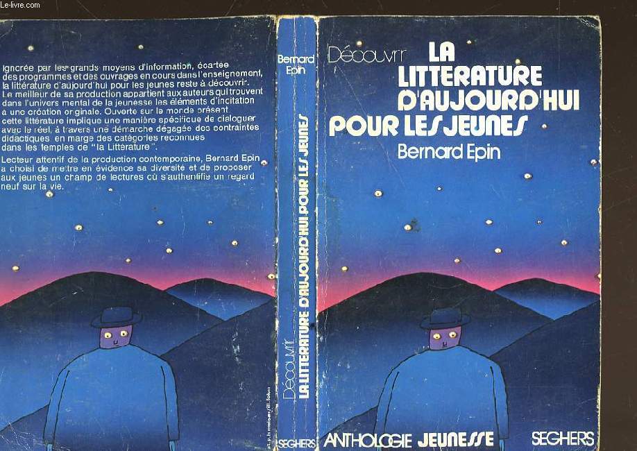 DECOUVRIR LA LITTERATURE D'AUJOURD'HUI POUR LES JEUNES