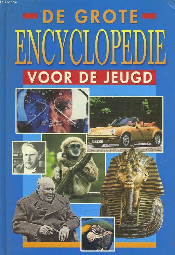 DE GROTE ENCYCLOPEDIE VOOR DE JEUGD