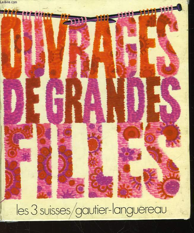 OUVRAGES DE GRANDES FILLES