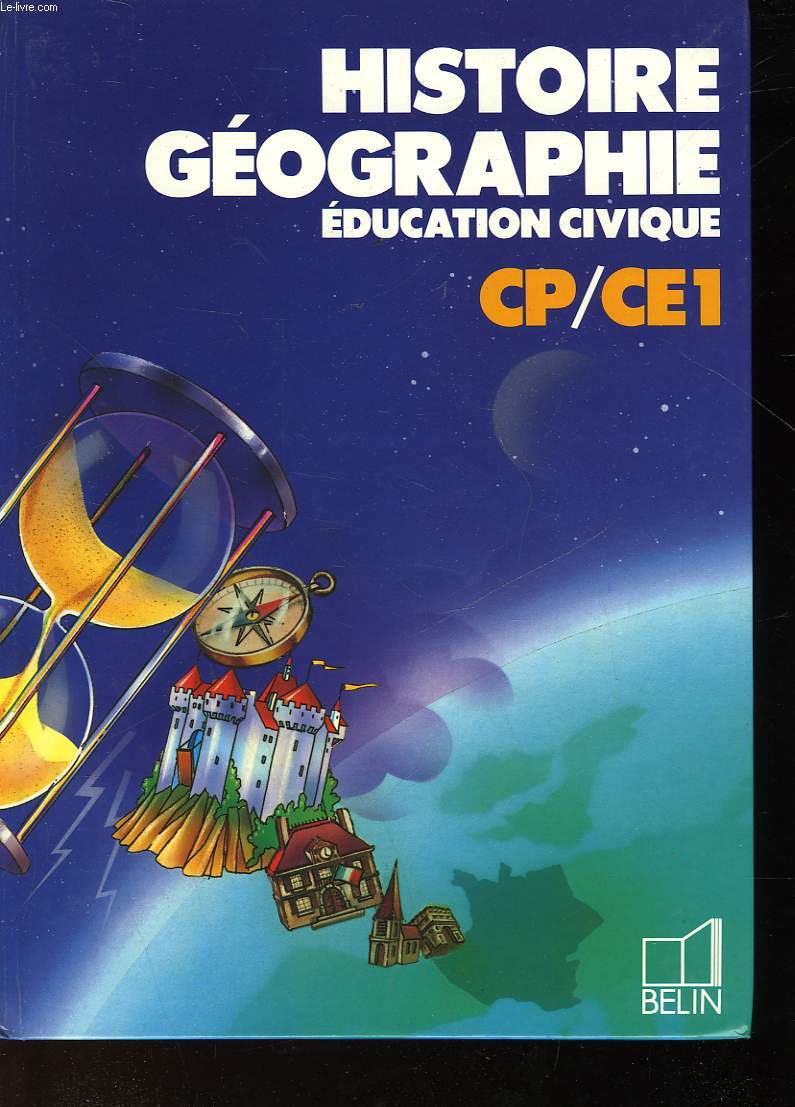 HISTOIRE GEOGRAPHIE EDUCATION CIVIQUE CP/CE1