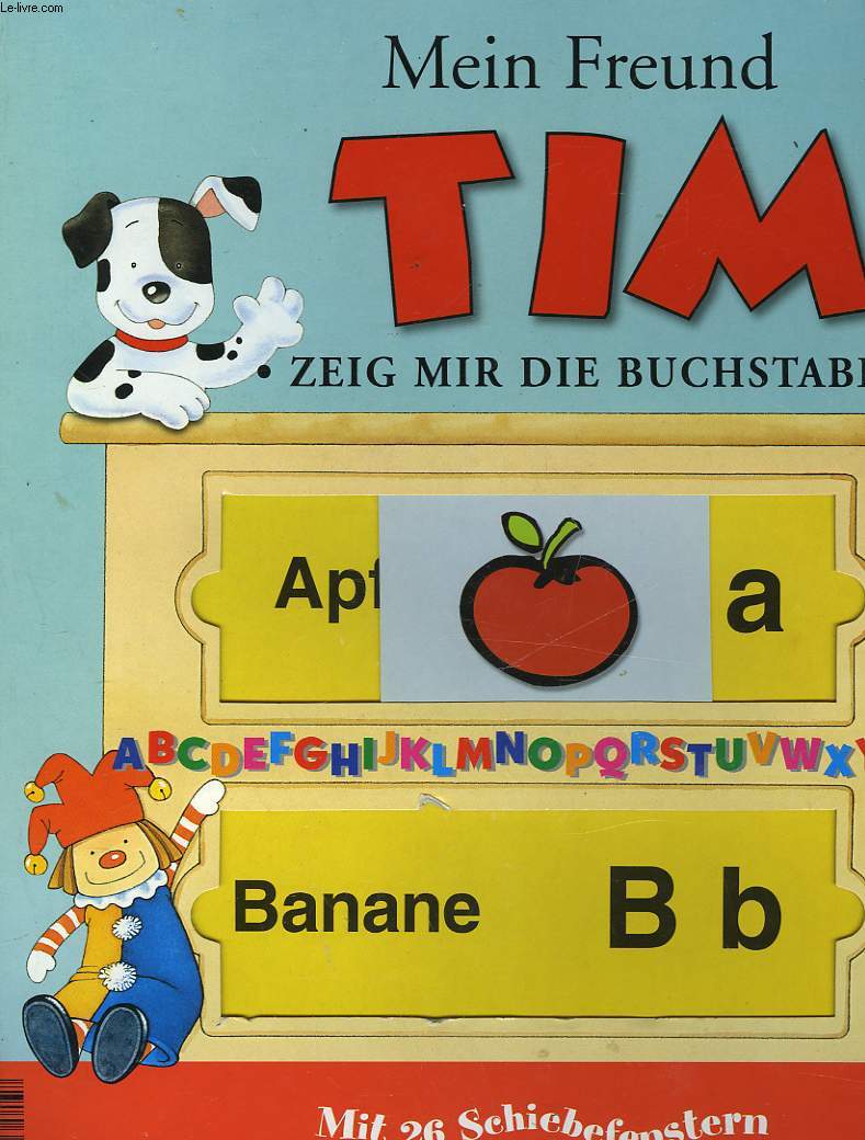 MEIN FREUND TIM - ZEIG MIR DIE BUCHSTABEN