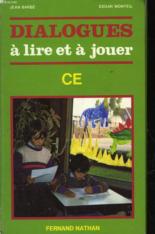 DIALOGUES A LIRE ET A JOUER - CYCLE ELEMENTAIRE