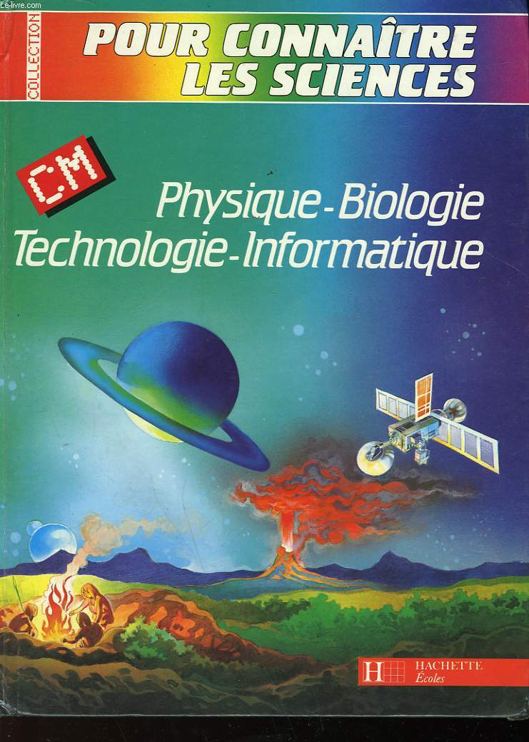PHYSIQUE-BIOLOGIE TECHNOLOGIE-INFORMATIQUE - CM