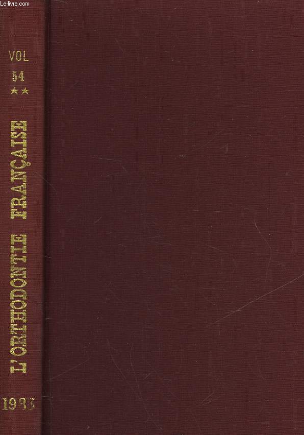 L'ORTHODONTIE FRANCAISE - VOLUME 54 - TOME 2