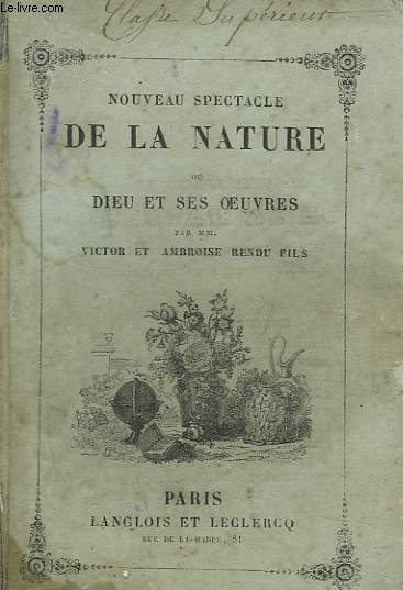 NOUVEAU SPECTACLE DE LA NATURE OU DIEU ET SES OEUVRES