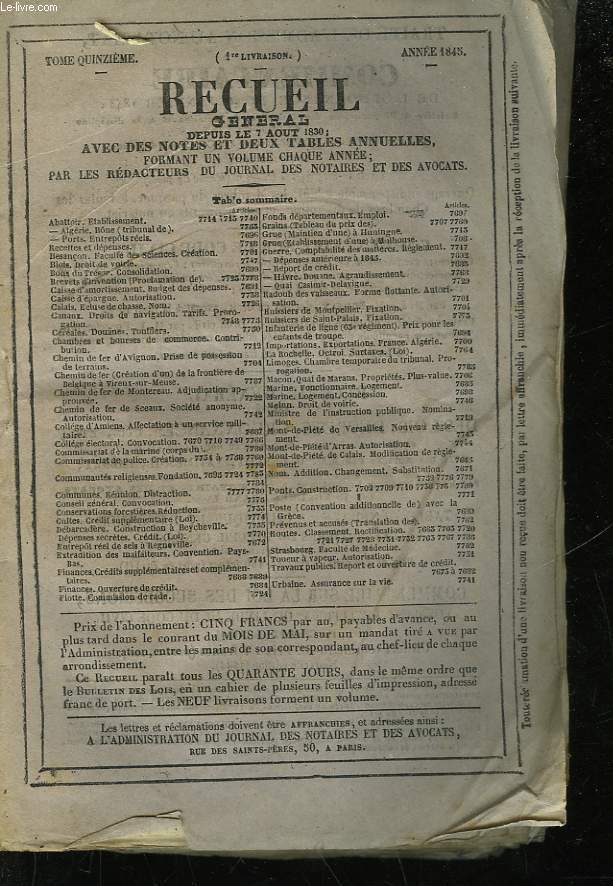 RECUEIL GENERAL DEPUIS LE 7 AOUT 1830 AVEC DES NOTES ET DEUX TABLES ANNUELLES - TOME 15 - LIVRAISON 1,2, 3, 4, 8