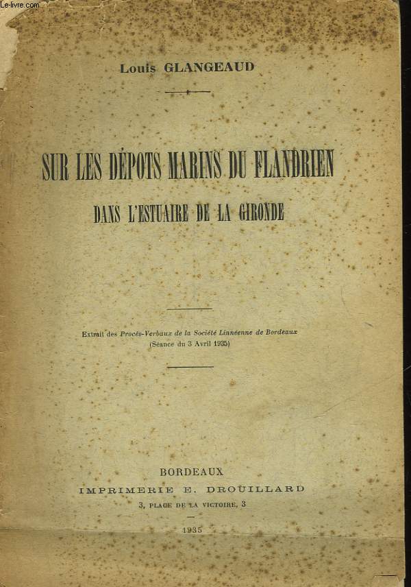 SUR LES DEPOTS MARINS DU FLANDRIEN DANS L'ESTURAIRE DE LA GIRONDE
