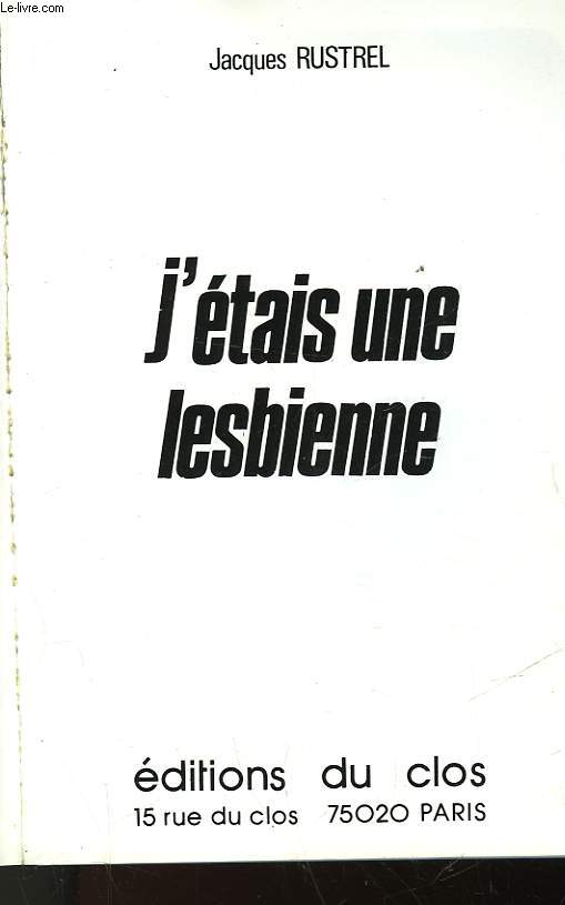 J'ETAIS UNE LESBIENNE