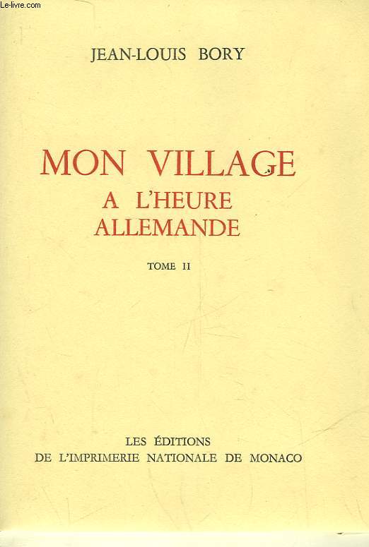 MON VILLAGE A L'HEURE ALLEMANDE - TOME II