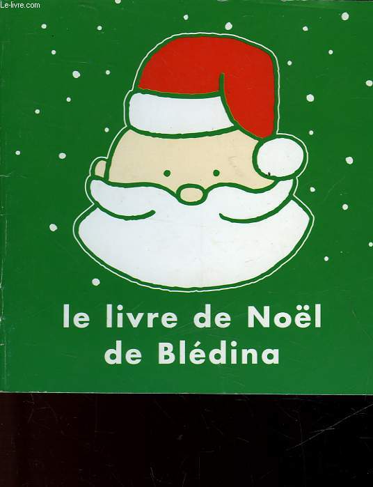 LE LIVRE DE NOEL DE BLEDINA