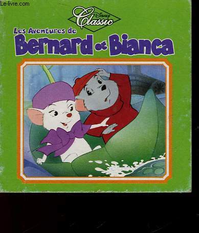 LES AVENTURES DE BERNARD ET BIANCA