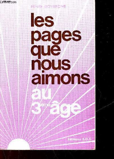 LES PAGES QUE NOUS AIMONS AU 3 AGE