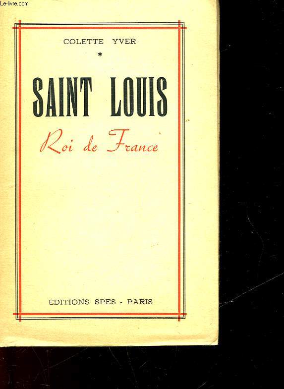 SAINT LOUIS - ROI DE FRANCE