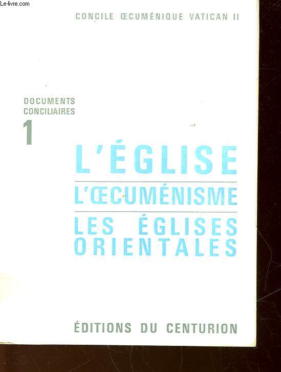 L'EGLISE L'OECUMENISME LES EGLISES ORIENTALES - N1