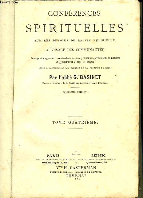 CONFERENCES SPIRITUELLES SUR LES DEVOIRS DE LA VIE RELIGIEUSE - TOME 4