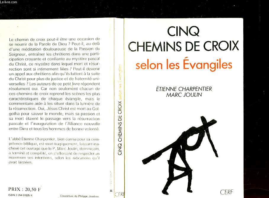 CINQ CHEMINS DE CROIX SELIN LES EVANGILES