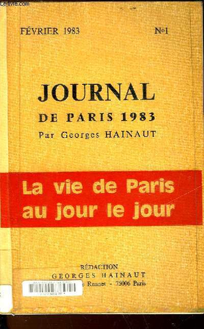 JOURNAL DE PARIS 1983 - LA VIE DE PARIS AU JOUR LE JOUR - N1