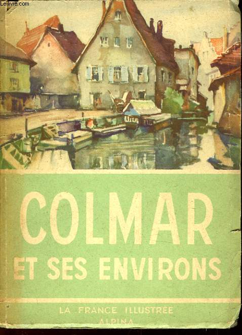 COLMAR ET SES ENVIRONS