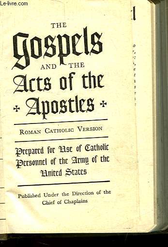 THE GOSPELS AND THE ACTS OF THE APOSTLES