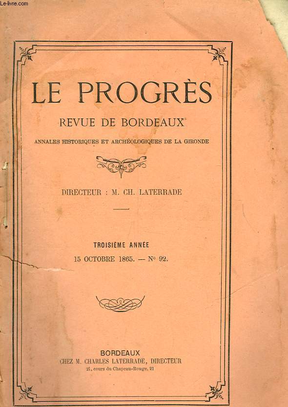 LE PROGRES REVUE DE BORDEAUX - 3 ANNEE - N92