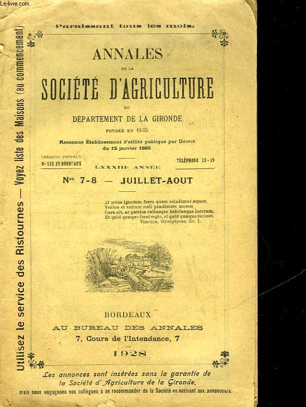 ANNALES DE LA SOCIETE D'AGRICULTURE DU DEPARTEMENT DE LA GIRONDE - N7-8 - JUILLET-AOUT
