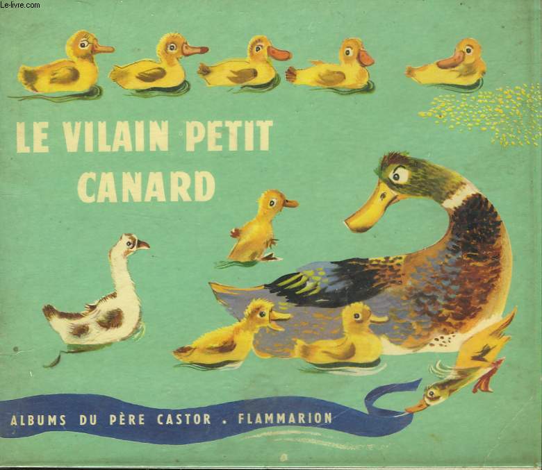 LE VILAIN PETIT CANARD