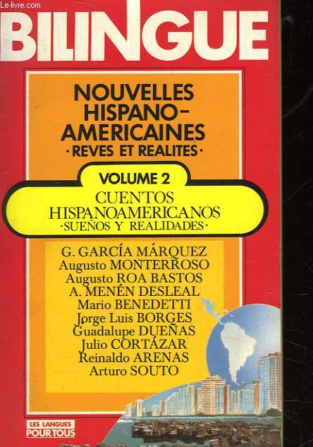NOUVELLES HISPANO-AMERICAINES - CUENTOS HISPANOAMERICANOS - VOLUME 2
