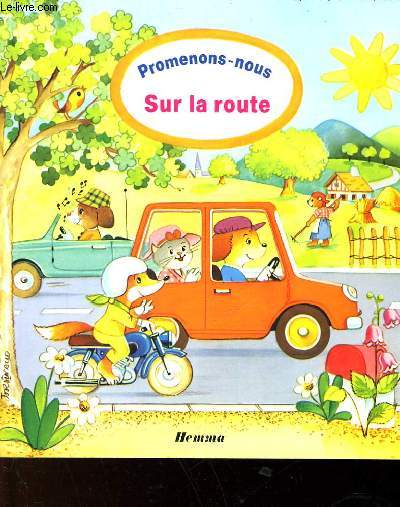 PROMENONS-NOUS SUR LA ROUTE