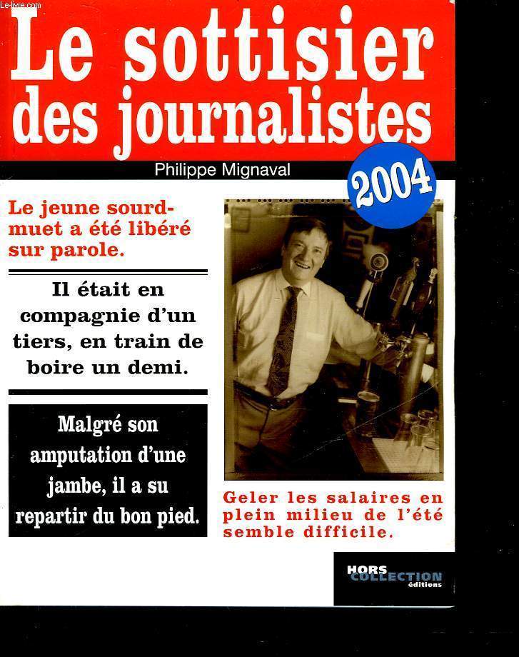 LE SOTTISIER DES JOURNALISTES 2004