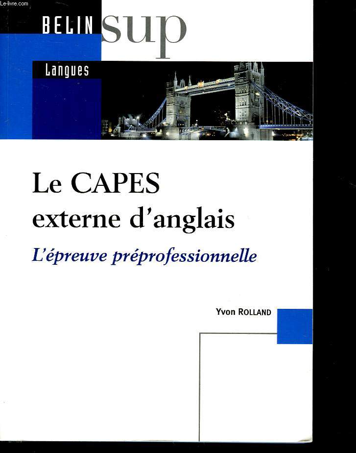 LE CAPES EXTERNE D'ANGLAIS - L'EPREUVE PREPROFESSIONNELLE